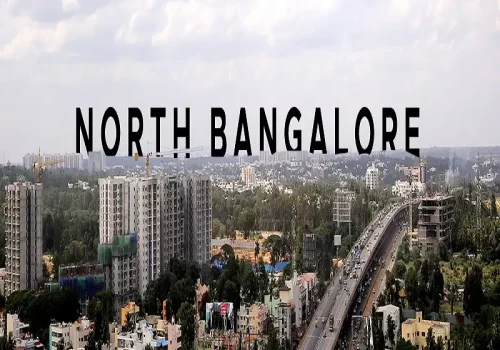 Is the Buzz around North Bangalore Real Estate Justified